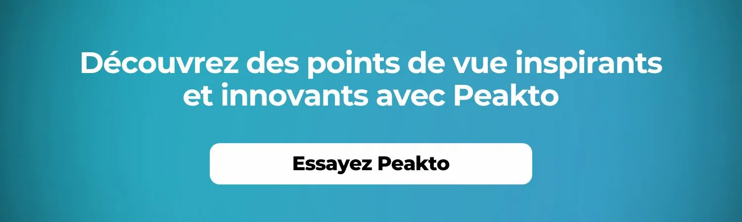 Découvrez des points de vue inspirants et innovants avec Peakto