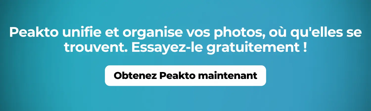 Peakto unifie et organise vos photos, où qu'elles se trouvent. Essayez-le gratuitement !