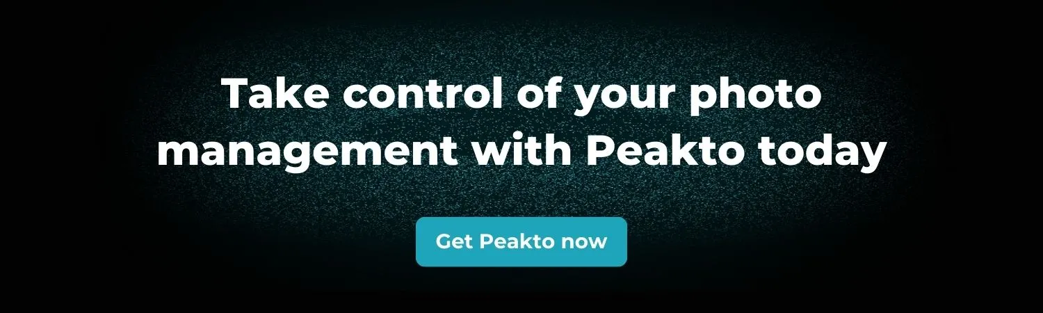 Peakto Banner - Take control of your photo management with Peakto today